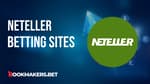 Best Neteller Betting Sites Featured Image