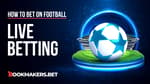 Best Live Betting Tips Featured Image