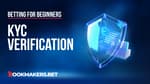 Bookmaker KYC Verification Featured Image