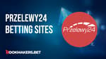 Best Przelewy24 Betting Sites Featured Image