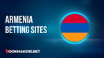 Best Armenia Betting Sites Featured Image
