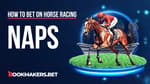 How to Use Horse Racing Naps and Win Featured Image