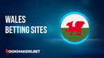 Best Welsh Betting Sites 2026 Featured Image