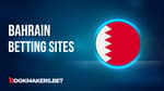 Best Betting Sites in Bahrain Featured Image