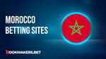 Best Morocco Betting Sites Featured Image