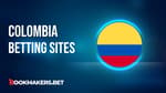Colombia Betting Sites Featured Image