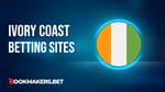 Best Ivory Coast Betting Sites Featured Image