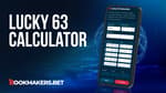Lucky 63 Calculator Featured Image