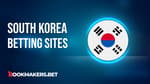 Best South Korea Betting Sites Featured Image