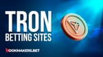 Best Tron Betting Sites Featured Image