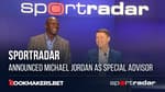 Sportradar announced Michael Jordan as special advisor Featured Image