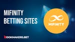 Best MiFinity Betting Sites Featured Image