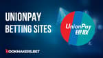 UnionPay Betting Sites Featured Image