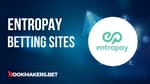 Entropay Virtual Cards and Online Betting Featured Image