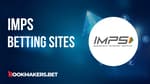 IMPS Betting Sites in India Featured Image