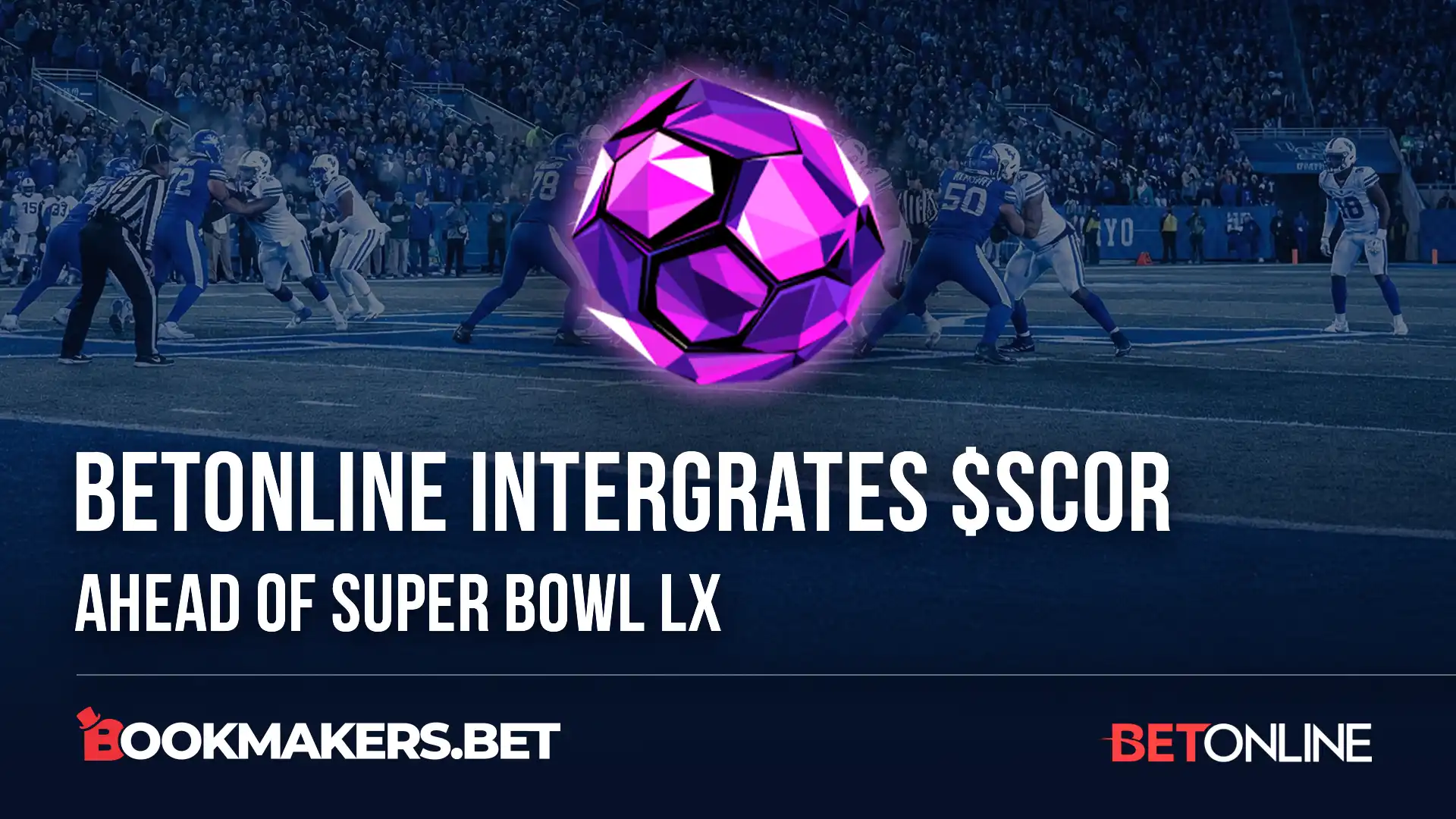 BetOnline Integrates $SCOR Ahead Of Super Bowl LX