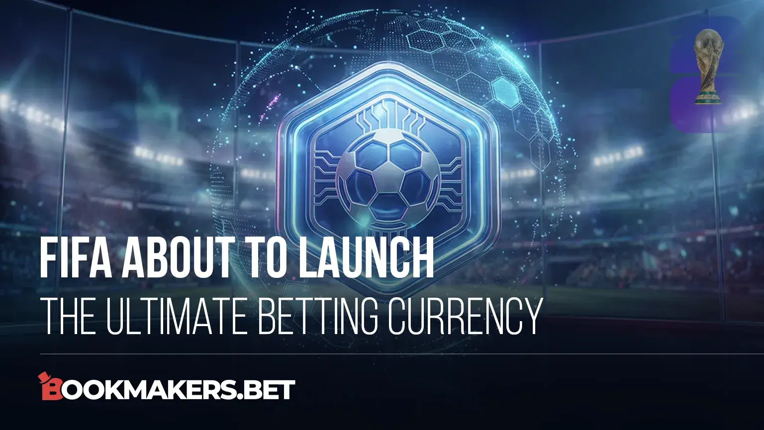 FIFA About To Launch The Ultimate Betting Currency