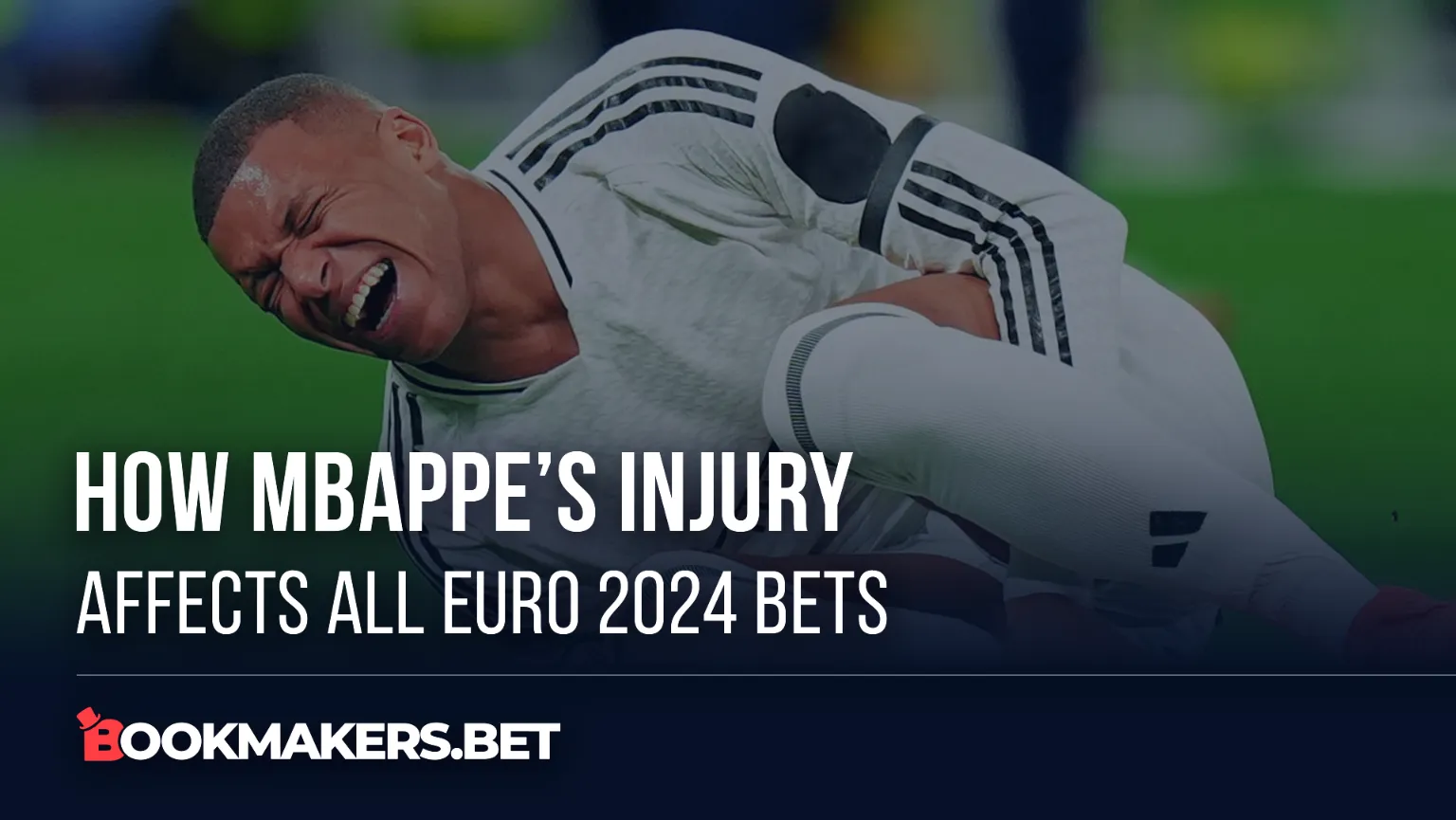 How Mbappe's Injury Affects All Euro 2024 Bets