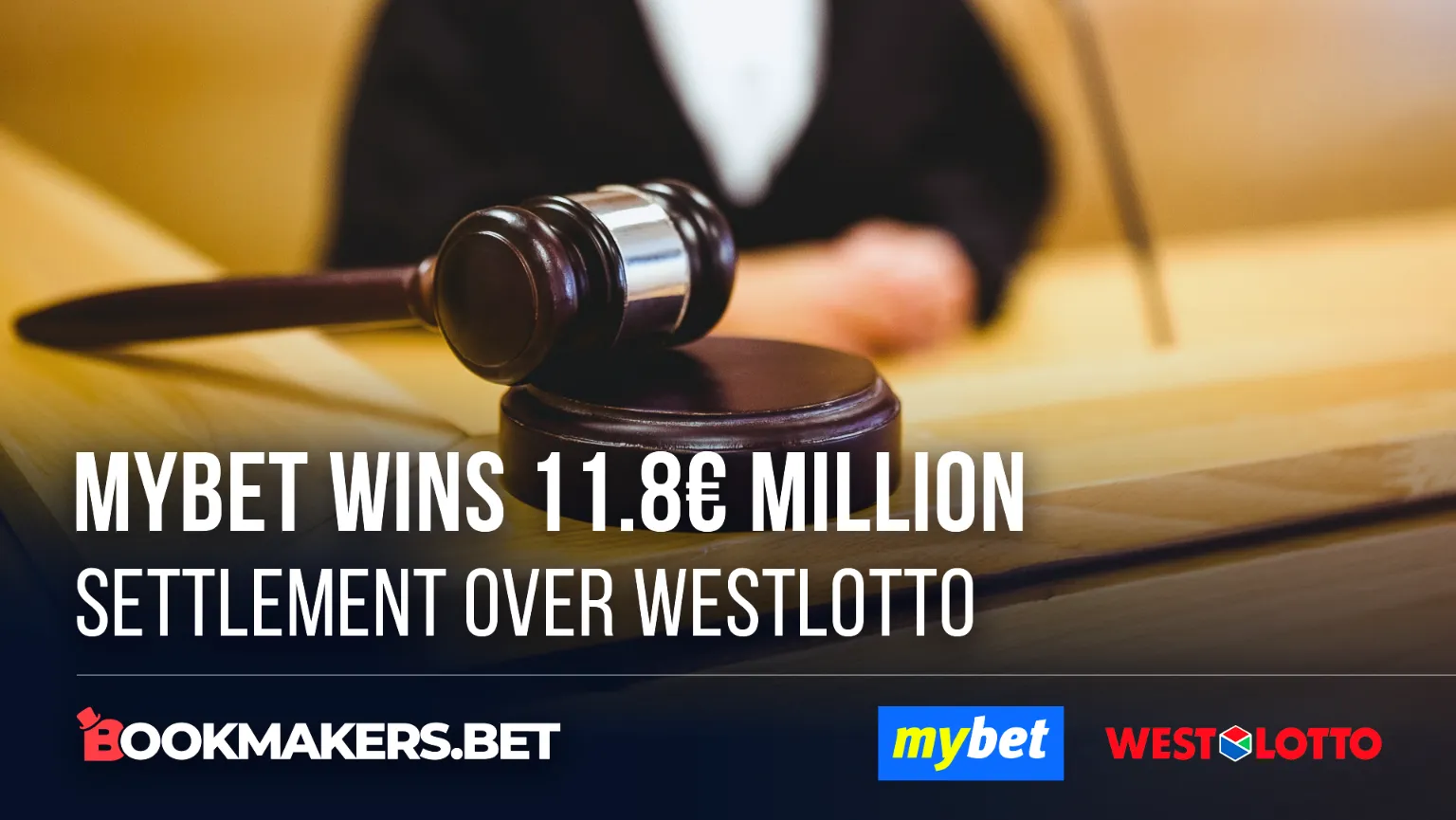 Mybet Wins 11.8€ Million Settlement Over Westlotto