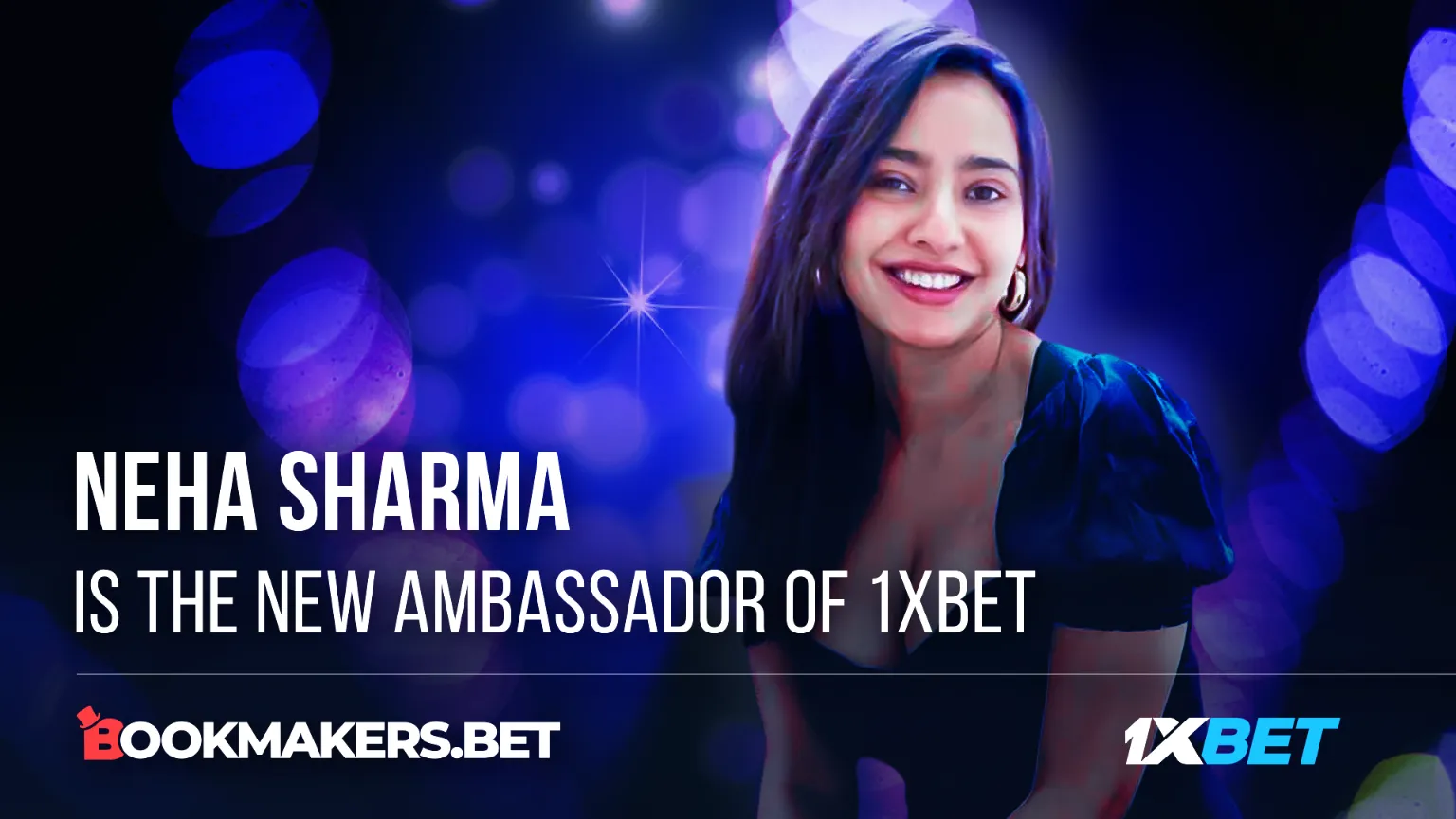 Neha Sharma is the new ambassador of 1xBet