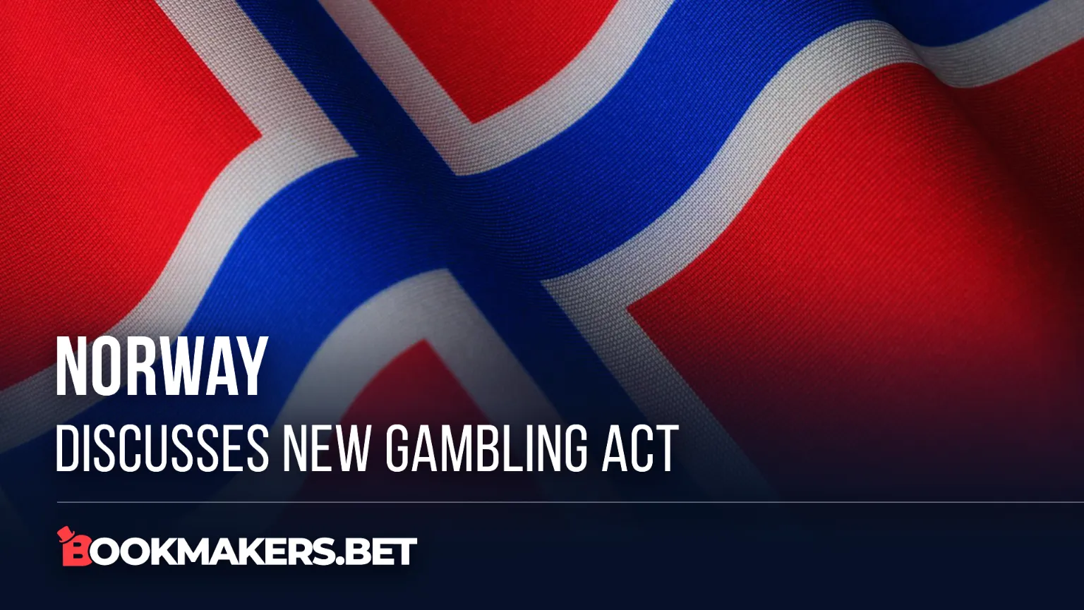 Norway discusses new Gambling Act