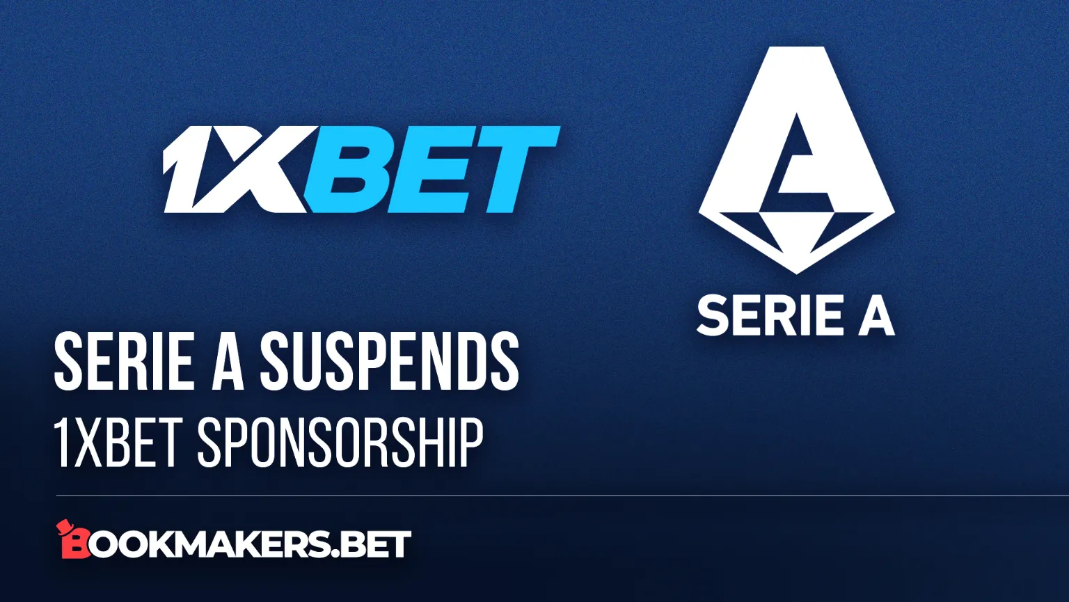 Serie A suspends 1xbet sponsorship