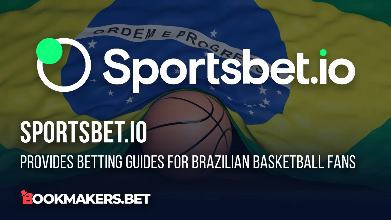Sportsbet.io provides betting guides for Brazilian basketball fans