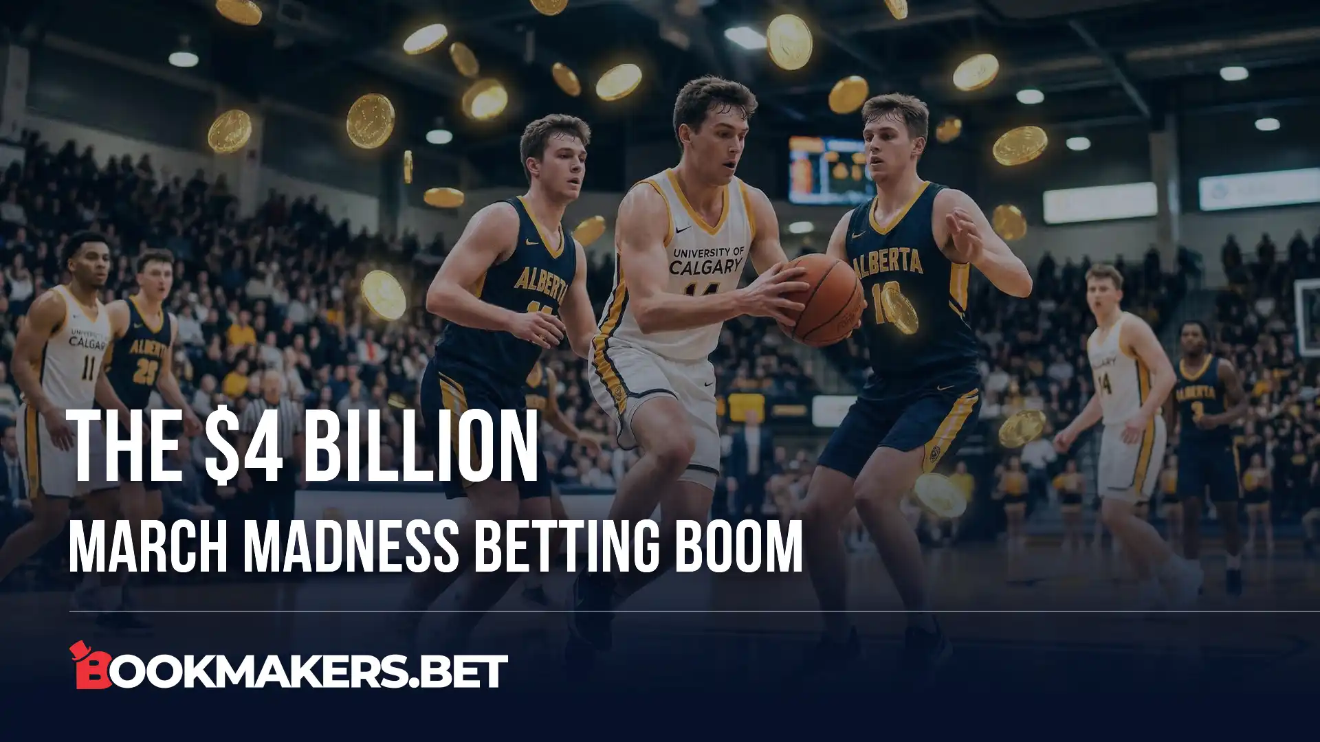 Cover image for The $4 Billion March Madness Betting Boom
